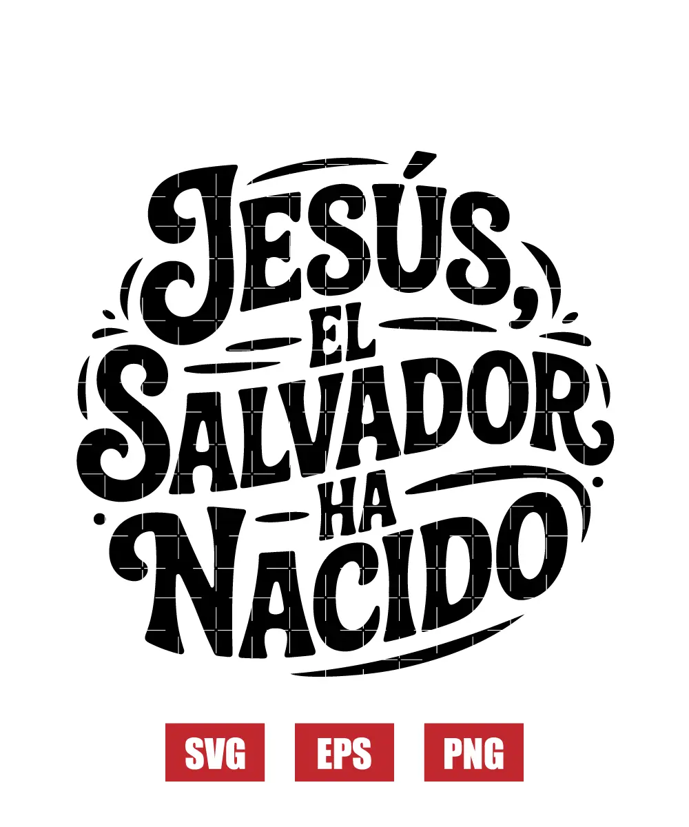 Jesús, El Salvador Ha Nacido Svg