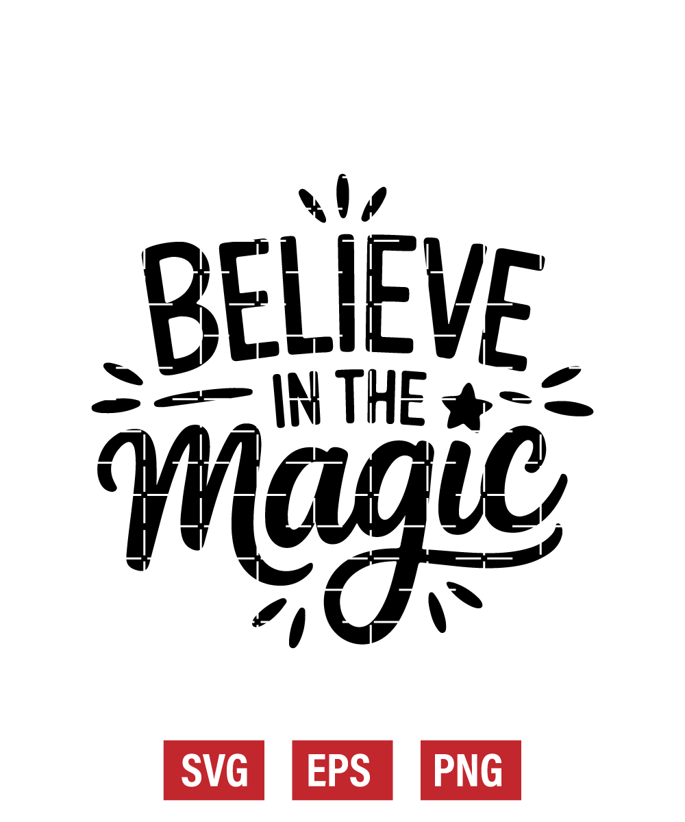 Believe in The Magic Svg
