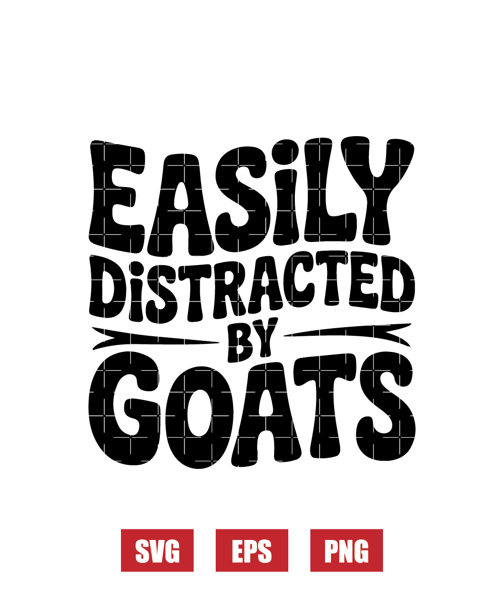 Easily Distracted by Goats Svg